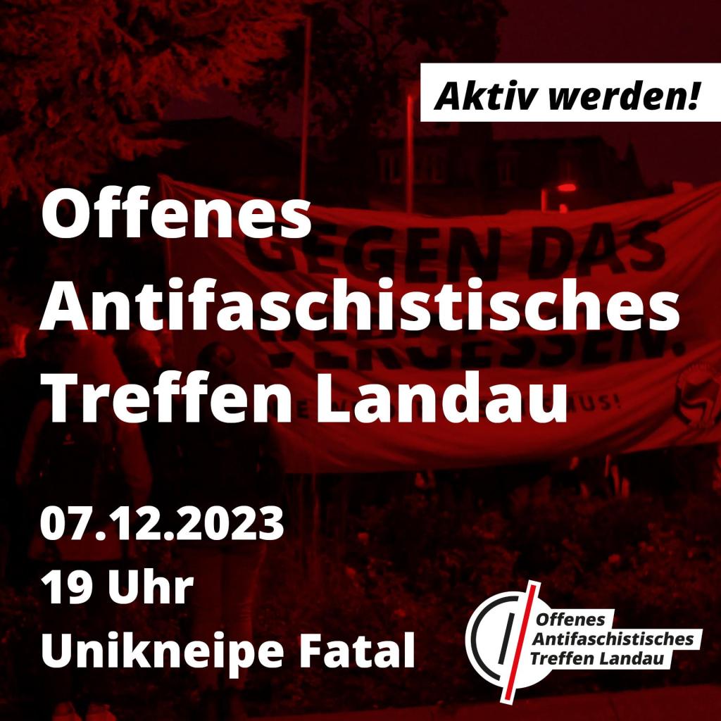 Offenes Antifaschistisches Treffen am 07.12.
